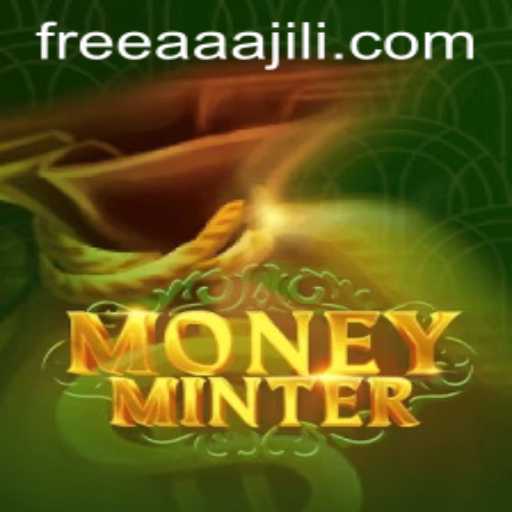 Exploring the World of MoneyMinter: Journey into AAAJILI